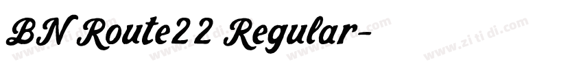BN Route22 Regular字体转换 BN Route22 Regular字体转换